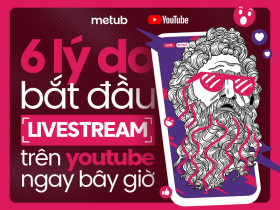 6 lý do tại sao bạn nên bắt đầu Live Stream trên YouTube ngay từ hôm nay