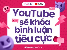 YouTube sẽ khoá bình luận tiêu cực với cải thiện mới