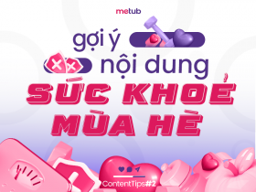 GỢI Ý NỘI DUNG SỨC KHỎE CHO MÙA HÈ