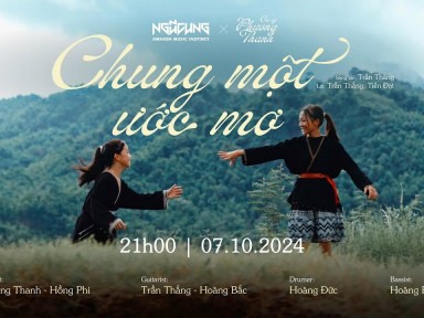 Ngũ Cung ra MV kết hợp với ca sĩ Phương Thanh, hát cùng trẻ vùng cao