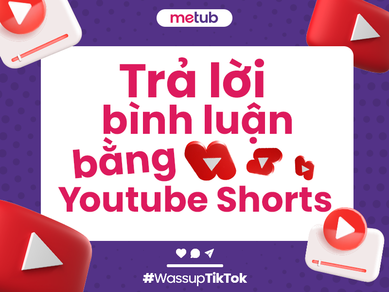 TRẢ LỜI BÌNH LUẬN TRÊN YOUTUBE BẰNG SHORTS